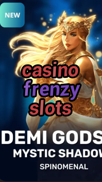 casino frenzy slots-trdjkmsxjksdss.com